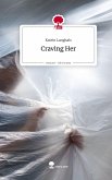 Craving Her. Life is a Story - story.one Craving Her. Life is a Story - story.one