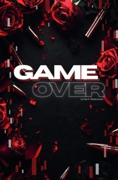Game Over - A. Rosewood, Lima