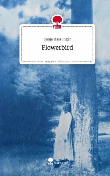 Flowerbird. Life is a Story - story.one Flowerbird. Life is a Story - story.one