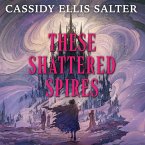These Shattered Spires (MP3-Download)