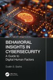 Behavioral Insights in Cybersecurity (eBook, ePUB) Behavioral Insights in Cybersecurity (eBook, ePUB)