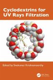 Cyclodextrins for UV Rays Filtration (eBook, PDF)
