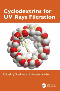 Cyclodextrins for UV Rays Filtration (eBook, PDF)