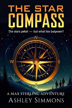 The Star Compass (Max Sterling Adventures, #12) (eBook, ePUB) - Simmons, Ashley