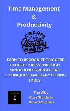 Time Management (The Wise Guys Guide to Growth, #3) (eBook, ePUB) - Guy, The Wise