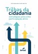 Trilhas da cidadania (eBook, ePUB) - Bild 1