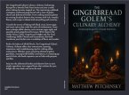 The Gingerbread Golem's Culinary Alchemy (eBook, ePUB)