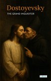 The Grand Inquisitor - Dostoyevsky (eBook, ePUB) The Grand Inquisitor - Dostoyevsky (eBook, ePUB)