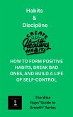 Habits and Discipline (The Wise Guys Guide to Growth, #1) (eBook, ePUB)