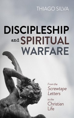 Discipleship and Spiritual Warfare (eBook, ePUB) Discipleship and Spiritual Warfare (eBook, ePUB)