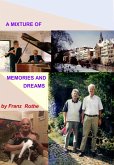 A Mixture of Memories And Dreams (eBook, ePUB)