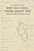 Why Do I Still Think About You (eBook, ePUB)