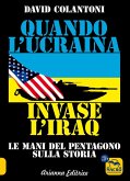 Quando l'Ucraina invase l'Iraq (eBook, ePUB)