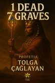 1 Dead 7 Graves - Profetia (eBook, ePUB) 1 Dead 7 Graves - Profetia (eBook, ePUB)