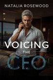 Voicing the CEO (Billionaire Messages) (eBook, ePUB)