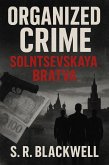 Organized Crime Solntsevskaya Bratva (eBook, ePUB)