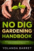 No Dig Gardening Handbook (eBook, ePUB) No Dig Gardening Handbook (eBook, ePUB)