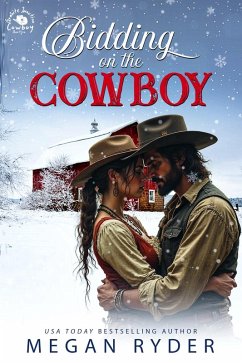 Bidding on the Cowboy (A Granite Junction Cowboy Auction, #1) (eBook, ePUB) - Ryder, Megan