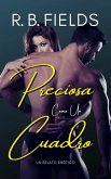 Preciosa Como Un Cuadro: Un relato erótico (Cortos y picantes) (eBook, ePUB)
