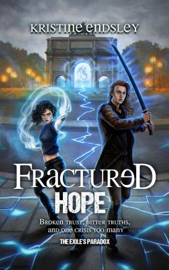 Cover Fractured Hope (The Exile's Paradox, #3) (eBook, ePUB)