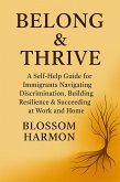 Belong & Thrive (eBook, ePUB)