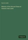 Memoir of the Life and Times of General John Lamb