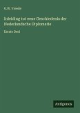 Inleiding tot eene Geschiedenis der Nederlandsche Diplomatie