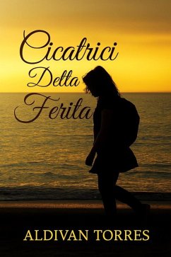 Cicatrici Della Ferita (eBook, ePUB) - Torres, Aldivan