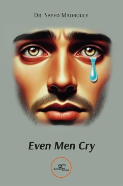 Cover Even Men Cry (eBook, ePUB)