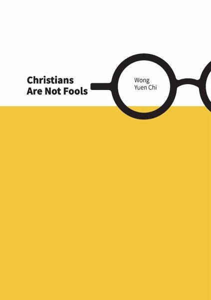 Christians Are Not Fools Christians Are Not Fools