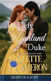 To Defy a Highland Duke To Defy a Highland Duke