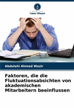 Cover Faktoren, die die Fluktuationsabsichten von akademischen Mitarbeitern beeinflussen