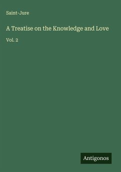 Cover A Treatise on the Knowledge and Love