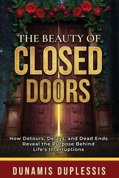 The Beauty Of Closed Doors - Duplessis, Dunamis