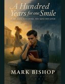 A Hundred Years for One Smile A Hundred Years for One Smile
