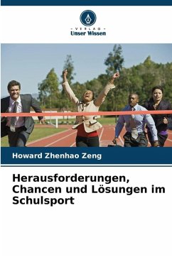 Cover Herausforderungen, Chancen und Lösungen im Schulsport