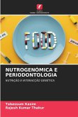 NUTROGENÓMICA E PERIODONTOLOGIA NUTROGENÓMICA E PERIODONTOLOGIA