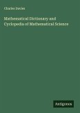 Mathematical Dictionary and Cyclopedia of Mathematical Science
