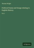 Political Poems and Songs relating to English History
