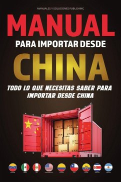 Manual para Importar desde China - Publishing, Manuales y Soluciones
