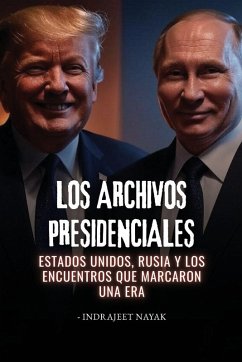 Cover Los archivos presidenciales