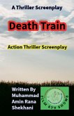 Death Train. Thriller Screenplay. Death Train. Thriller Screenplay.