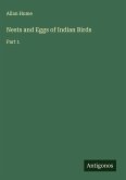 Nests and Eggs of Indian Birds