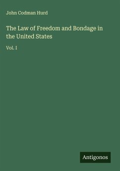 Cover The Law of Freedom and Bondage in the United States