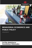 BEHAVIORAL ECONOMICS AND PUBLIC POLICY BEHAVIORAL ECONOMICS AND PUBLIC POLICY