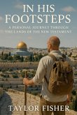 In His Footsteps In His Footsteps