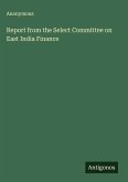 Report from the Select Committee on East India Finance