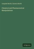 Chemical and Pharmaceutical Manipulations