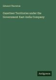 Gazetteer Territories under the Government East-India Company