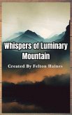 Good Whispers of Luminary Mountains